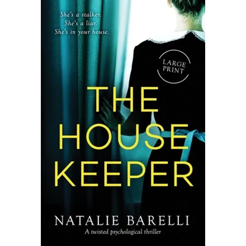 The Housekeeper: A twisted psychological thriller - Paperback