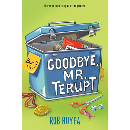 Goodbye, Mr. Terupt - Hardcover
