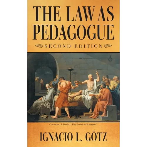 The Law as Pedagogue: Second Edition - Hardcover