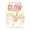 Afterglow - Hardcover