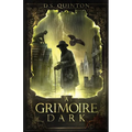 A Grimoire Dark: A Supernatural Thriller - Paperback
