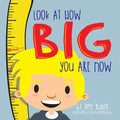 Look At How Big You Are Now - Paperback