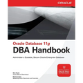 Oracle Database 11g DBA Handbook - Paperback