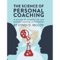 The Science of Personal Coaching - Hardcover