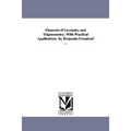 Elements of Geometry and Trigonometry; With Practical Applications. by Benjamin Greenleaf ...