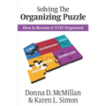 Solving The Organizing Puzzle: How to Become & STAY Organized - Paperback