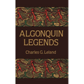 Algonquin Legends - Paperback