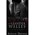 The Wrath of Leander Welles - Paperback