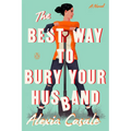 The Best Way to Bury Your Husband - Paperback