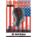 The Making of a Black Psychologist - Paperback