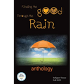 Finding the Good Through the Rain: Indignor House Anthology 2023 - Paperback