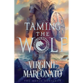 Taming the Wolf - Paperback