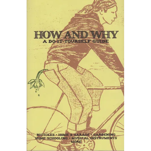 How and Why: A Do-It-Yourself Guide - Paperback