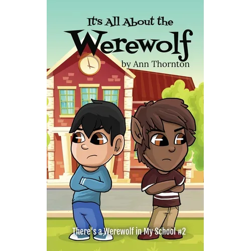It's All About the Werewolf: an early chapter book for young readers - Paperback