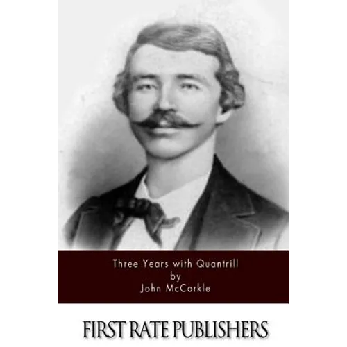 Three Years with Quantrill