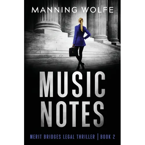 Music Notes: A Merit Bridges Legal Thriller - Paperback