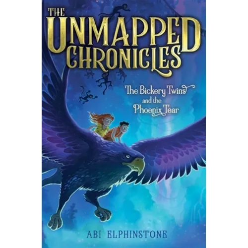 The Bickery Twins and the Phoenix Tear - Hardcover