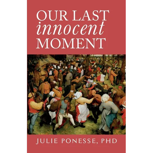 Our Last Innocent Moment - Paperback