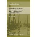 War Record of the 1/4 Battalion Oxford & Buckinghamshire Light Infantry 1914-1918