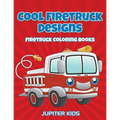 Cool Firetruck Designs: Firetruck Coloring Books - Paperback