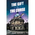 The Gift & The Curse - Paperback