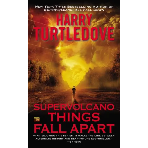 Supervolcano: Things Fall Apart - Mass Market Paperbound