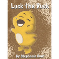 Luck the Duck - Hardcover