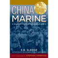 China Marine: An Infantryman's Life After World War II - Paperback