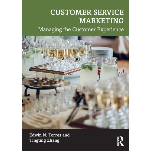 Customer Service Marketing: Managing the Customer Experience - Paperback
