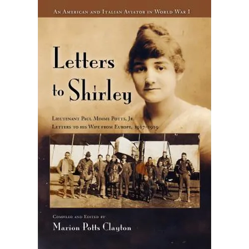Letters to Shirley: An Italian and American Aviator in World War I
