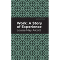 Work: A Story of Experience - Paperback