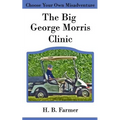 The Big George Morris Clinic - Paperback