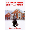 The Family Keeper: Christmas Magic - Paperback