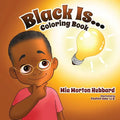 Black Is...Coloring Book - Paperback