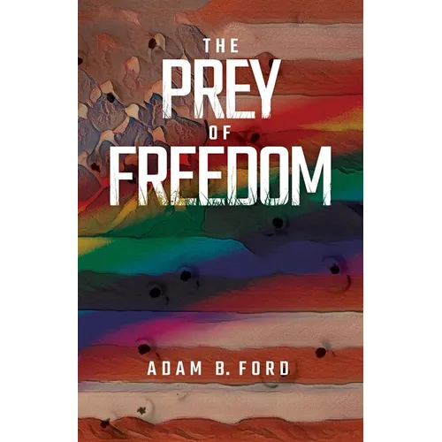 The Prey of Freedom - Paperback