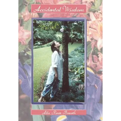 Accidental Wisdom - Hardcover