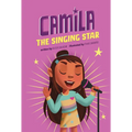Camila the Singing Star - Paperback