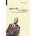 Open Sky: Sonny Rollins and His World of Improvisation - Paperback