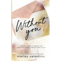 Without You - Paperback