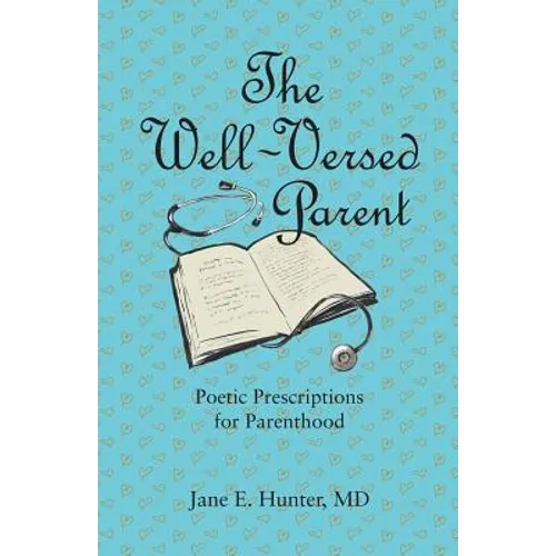 The Well-Versed Parent - Paperback