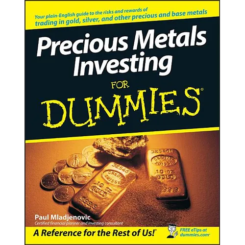 Precious Metals Investing For Dummies - Paperback