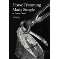 Horse Trimming Made Simple - Paperback