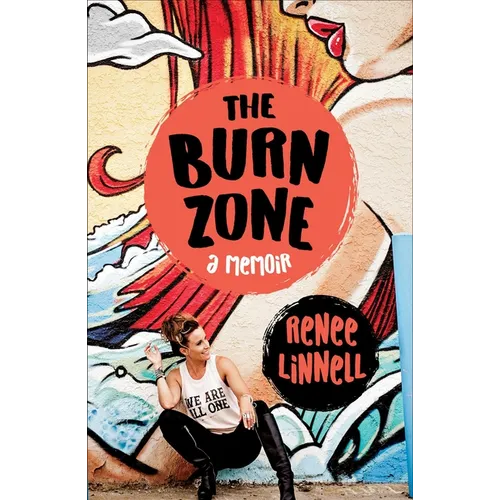The Burn Zone: A Memoir - Paperback
