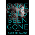 Since She's Been Gone - Hardcover