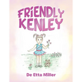Friendly Kenley - Paperback