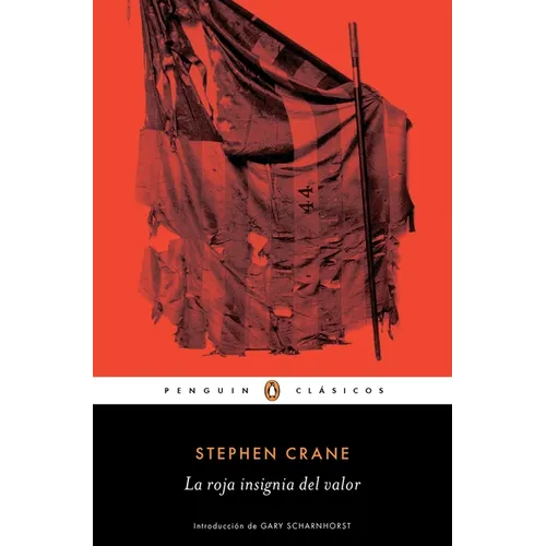 La Roja Insignia del Valor / The Red Badge of Courage - Paperback