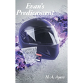 Evan's Predicament - Hardcover