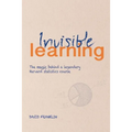 Invisible Learning: The magic behind Dan Levy's legendary Harvard statistics course - Paperback