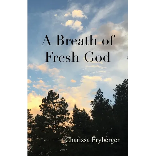 A Breath of Fresh God - Paperback