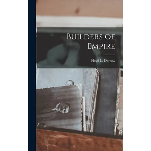 Builders of Empire